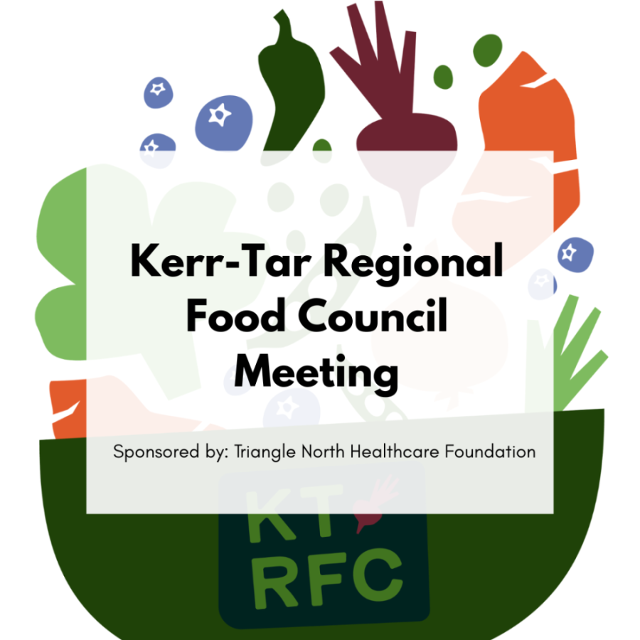 Kerr-Tar Regional Food Council Meeting 
